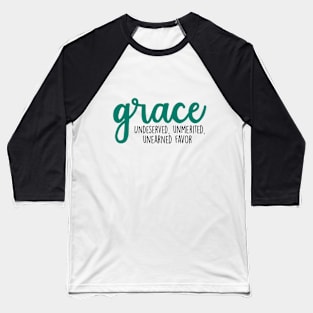 Grace is... Baseball T-Shirt